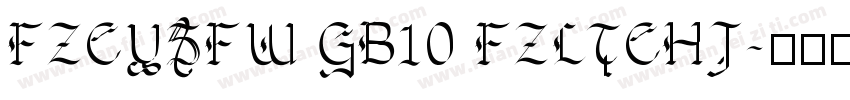 FZCYSFW GB10 FZLTCHJ字体转换